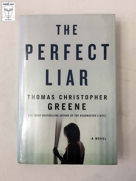 Thomas Christopher Greene - The Perfect Liar